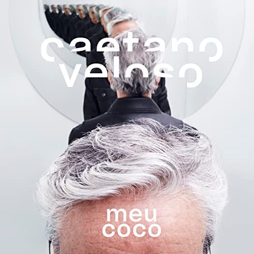 Caetano Veloso - Meu Coco - Os 30 Melhores Discos de 2021 - Por Diego Carteiro
