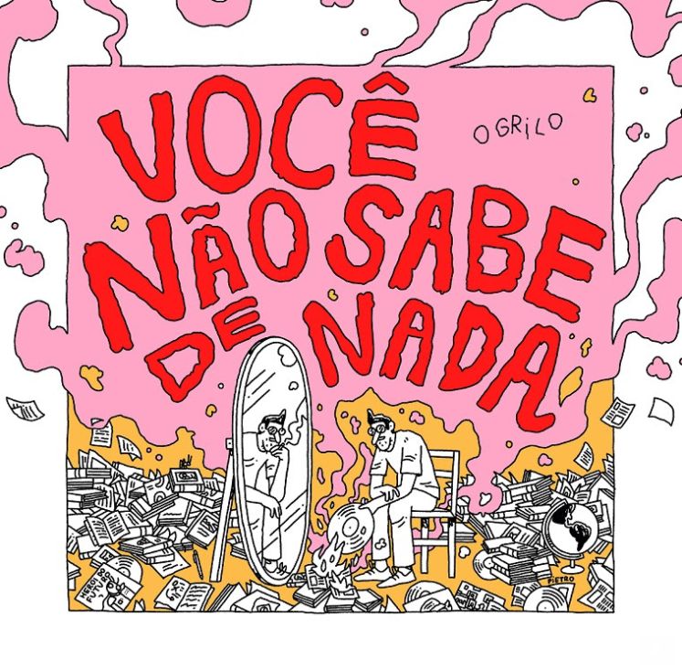 O-Grilo-Você-Não-Sabe-De-Nada-Capa - Melhores Capas de Discos Brasileiros de 2021