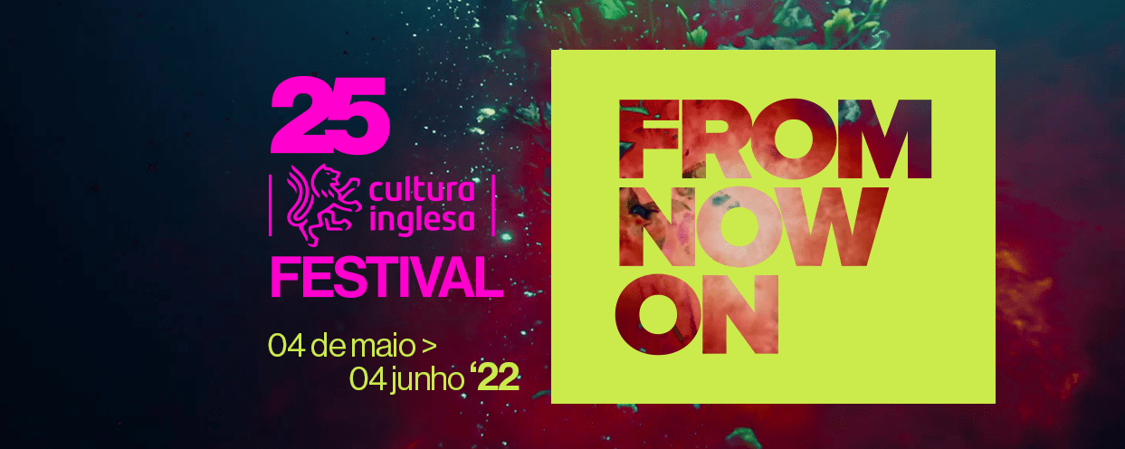 25 Cultura Inglesa Festival (CIF)