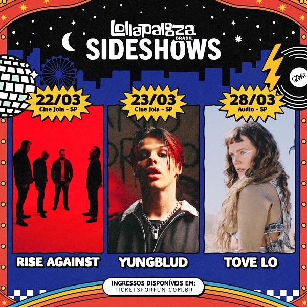 Lolla Sideshows 2023 - Lollapalloza com Rise Against YOUNGBLUD e Tove Lo