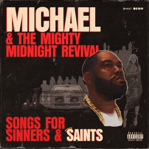 Os 50 melhores discos de 2024, por Diego Carteiro - Killer Mike – Michael & The Mighty Midnight Revival, Songs For Sinners And Saints