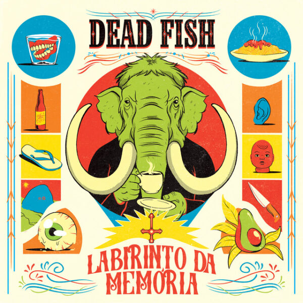 Dead Fish - Labirinto da Memória (2024) - Melhores Álbuns Nacionais (2024) - Hits Perdidos