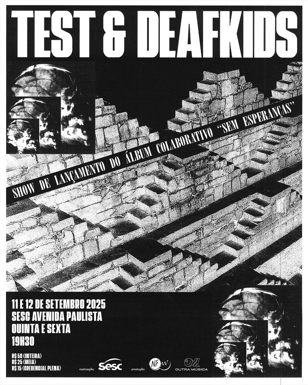 Cartaz do show de lançamento TEST & DEAFKIDS "SEM ESPERANÇAS" (2025) no SESC AVENIDA PAULISTA