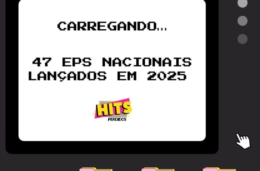 47 EPs Nacionais lançados em 2025