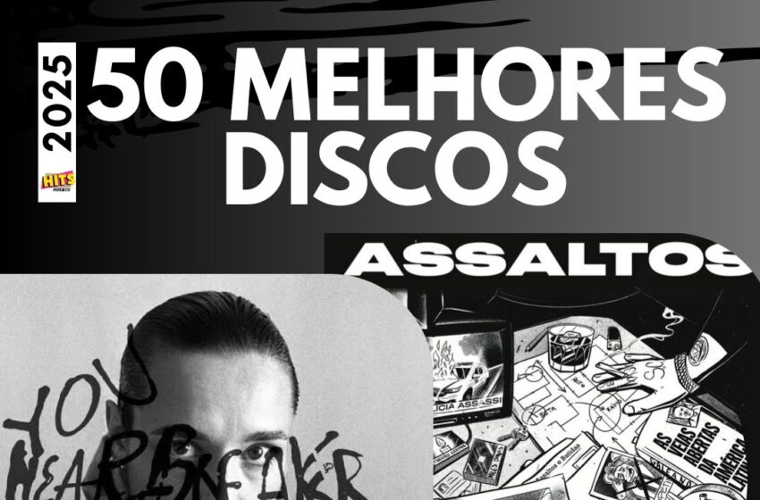  Os Melhores Discos de 2025, Por Diego Carteiro